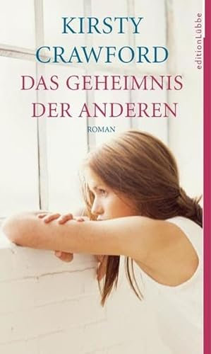 Das Geheimnis der anderen: Roman (Edition Lübbe)