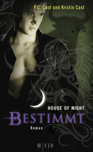 Bestimmt: House of Night