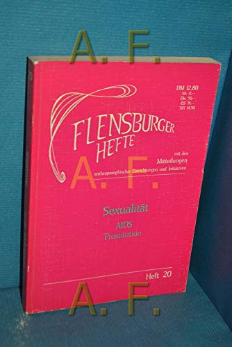Sexualität: AIDS - Prostitution (Flensburger Hefte - Buchreihe)