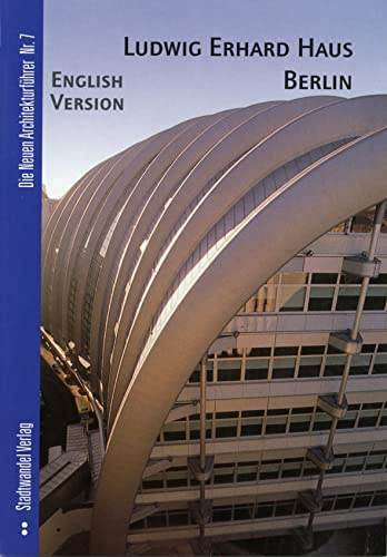 Ludwig Erhard Haus Berlin (Die Neuen Architekturführer, Band 7)