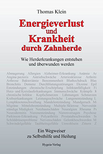 Energieverlust und Krankheit durch Zahnherde: Wie Herderkrankungen entstehen und überwunden werden
