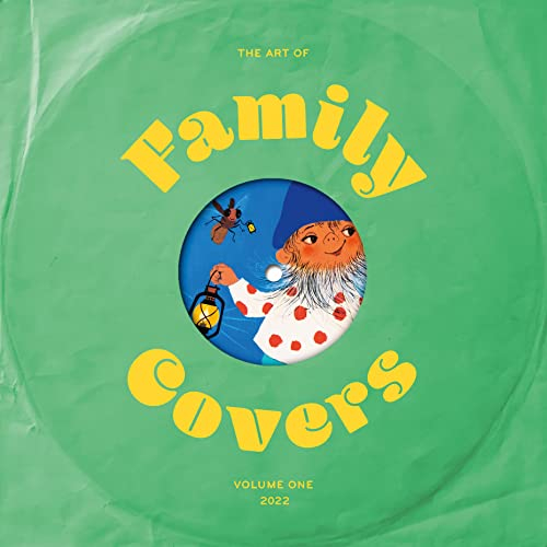 The Art of Family Covers 2022: Die schönsten Kinderhörspiel-Schallplattencover als Familienplaner. (The Art of Vinyl Covers)
