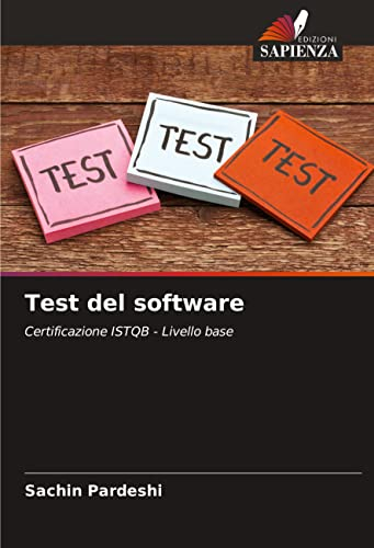Test del software: Certificazione ISTQB - Livello base