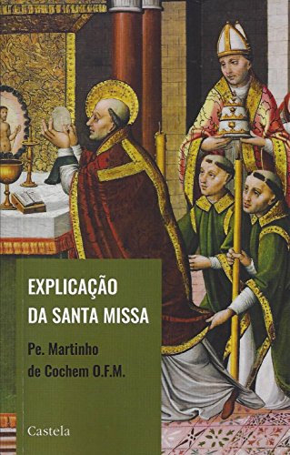 Explicação da Santa Missa