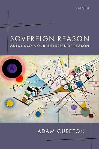 Sovereign Reason: Autonomy and our Interests of Reason