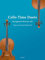 Cello Time Duets: 30 Progressive Duets for Cello