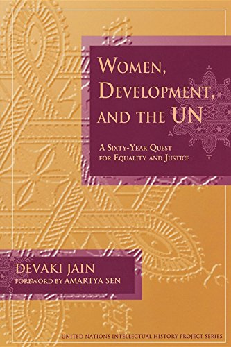 Women, Development, and the UN: A Sixty-Year Quest for Equality and Justice (United Nations Intellectual History Project Series)