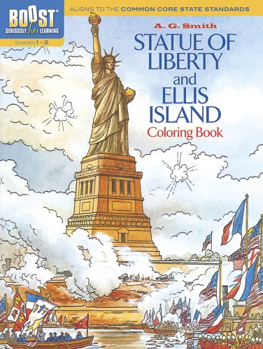 Statue of Liberty and Ellis Island Coloring Book (Boost Educational Series)