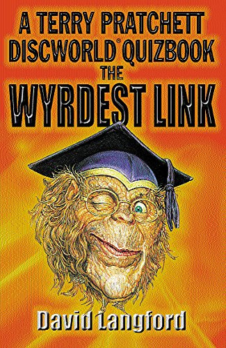 The Wyrdest Link: Terry Pratchett's Discworld Quizbook (Gollancz S.F.)