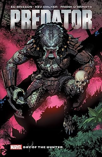 Predator By Ed Brisson Vol. 1: Day Of The Hunter