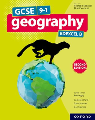 Edexcel GCSE Geography B: Student Book (Second Edition) (GCSE 9-1 Geography Edexcel B)