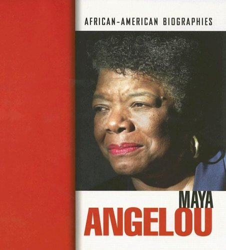Maya Angelou (African-american Biographies)