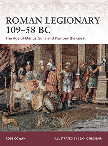 Roman Legionary 109–58 BC: The Age of Marius, Sulla and Pompey the Great: 182 (Warrior)