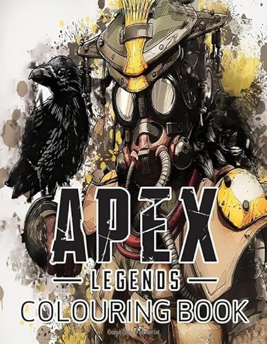 Apex Legends Colouring Book: Beautiful and high quality illustrations of Apex Legends characters