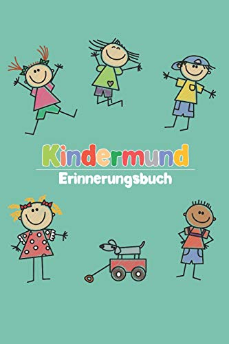 Kindermund - Erinnerungsbuch: Punktiertes Notizbuch mit 120 Seiten zum festhalten der schönsten, frechen und liebevollen Kindersprüche, Danksagungen, ... Kita - Perfektes Geschenk für eine Erzieherin
