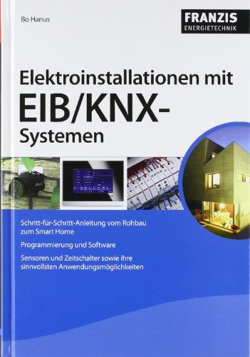 Elektroinstallationen mit EIB/KNX-Systemen (Energietechnik)