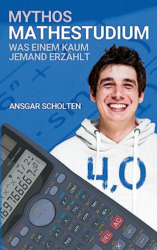 Mythos Mathestudium: Was einem kaum jemand erzählt