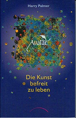 Avatar - Die Kunst, befreit zu leben