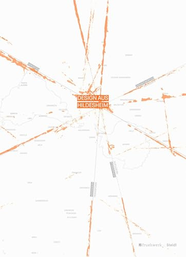 Design aus Hildesheim. Verorten – verantworten – verhandeln – verändern