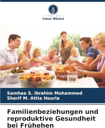 Familienbeziehungen und reproduktive Gesundheit bei Frühehen: DE