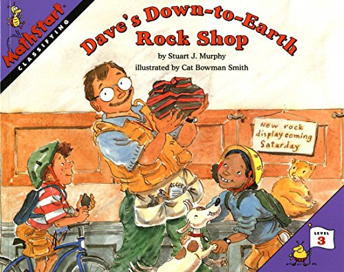 Dave's Down-to-Earth Rock Shop: A Fun Picture Book About Classifying and Math for Kids (Ages 6-10) (MathStart 3)