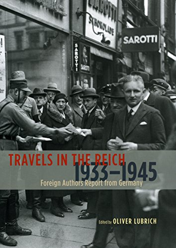 Travels in the Reich 1933–1945: Foreign Authors Report from Germany