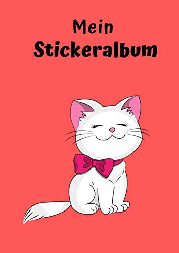 Mein Stickeralbum: Motiv Katze No. 4 | 30 Seiten | DIN A4 | Blanko | Kein Silikonpapier | Geschenkidee