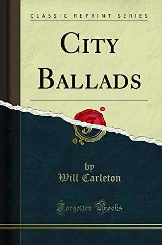 City Ballads (Classic Reprint)