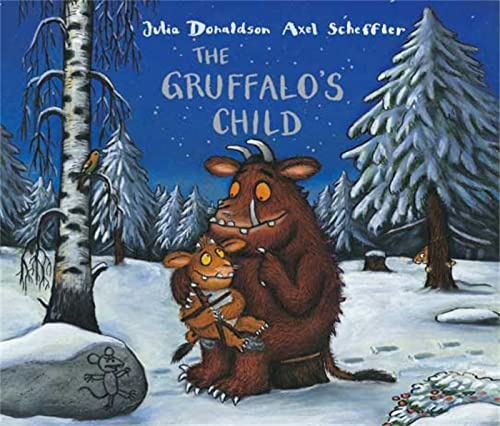 The Gruffalo's Child: The rhyming sequel to much-loved modern classic The Gruffalo