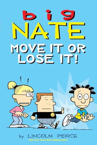 Big Nate: Move It or Lose It! (Volume 29)
