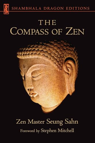 The Compass of Zen (Shambhala Dragon Editions): Zen Master Seung Sahn
