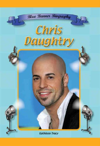Chris Daughtry (Blue Banner Biographies)