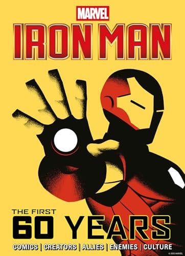 Marvel's Iron Man: The First 60 Years
