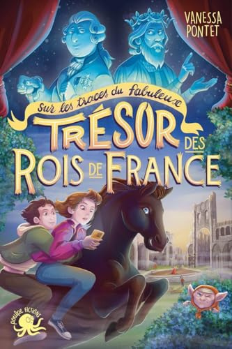 Sur les traces du fabuleux trésor des rois de France