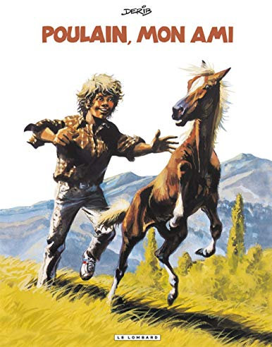 Poulain mon ami - Tome 0 - Poulain mon ami