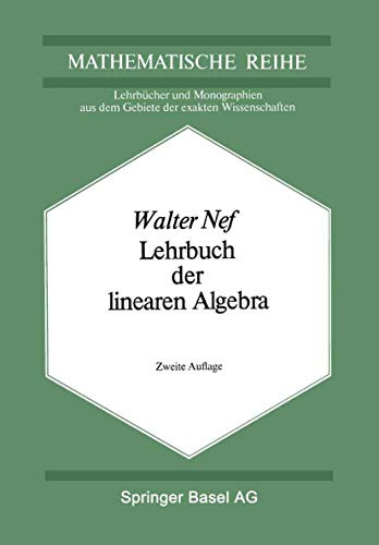 Lehrbuch der linearen Algebra (Mathematische Reihe, Band 31)