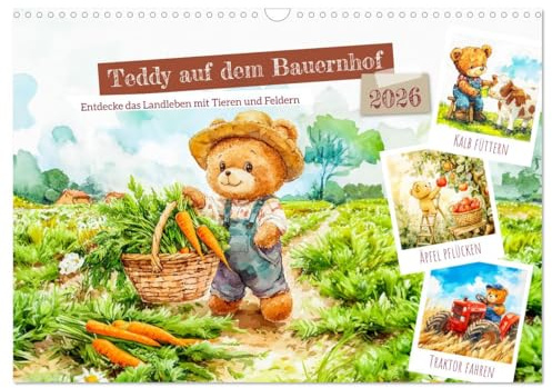 Teddy auf dem Bauernhof - Entdecke das Landleben mit Tieren und Feldern (Wandkalender 2026 DIN A3 quer), CALVENDO Monatskalender: Spannende Erlebnisse ... für kleine Entdecker (CALVENDO Spass)