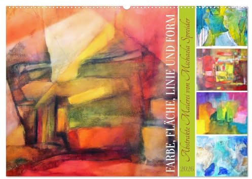 Farbe, Fläche, Linie und Form - Abstrakte Malerei von Michaela Spreider (Wandkalender 2026 DIN A2 quer), CALVENDO Monatskalender: Abstrakte Kunst in leuchtenden Farben (CALVENDO Kunst)