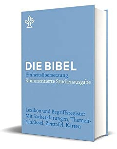 Lexikon zum Stuttgarter Alten/Neuen Testament: Kommentierte Studienausgabe. Die Bibel, revidierte Einheitsübersetzung 2017.