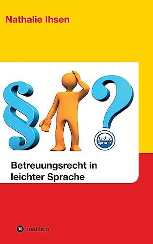 Betreuungsrecht in leichter Sprache