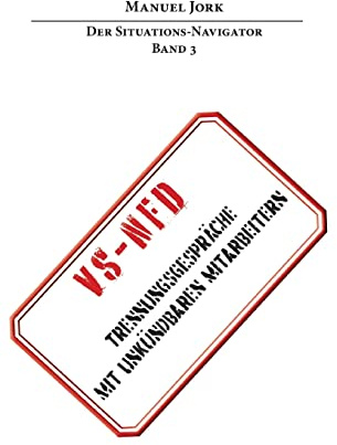Der Situations-Navigator: Trennungsgespräche mit unkündbaren Mitarbeitern
