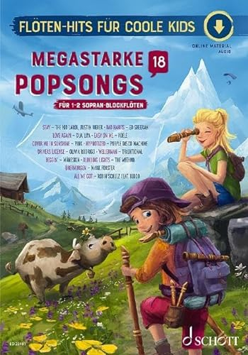 Megastarke Popsongs: Band 18. 1-2 Sopran-Blockflöten. (Flöten-Hits für coole Kids, Band 18)