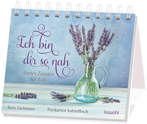 Ich bin dir so nah: Gottes Zusagen für dich