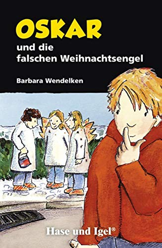 Oskar und die falschen Weihnachtsengel: Schulausgabe