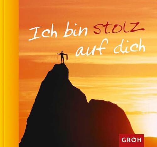 Ich bin stolz auf dich (Weil es dich gibt)