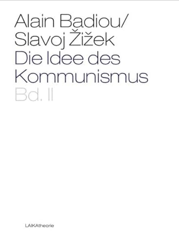 Die Idee des Kommunismus: Band II (EDITION THEORIE)