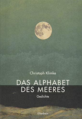 Das Alphabet des Meeres: Gedichte
