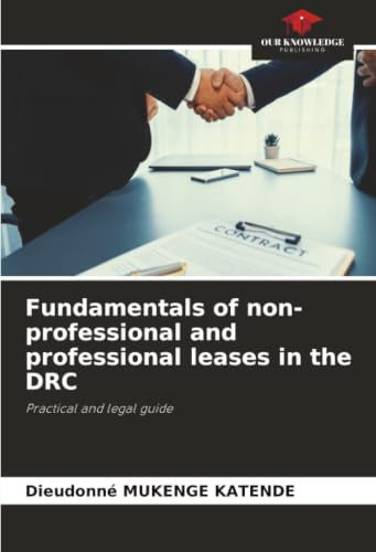 Fundamentals of non-professional and professional leases in the DRC: Practical and legal guide