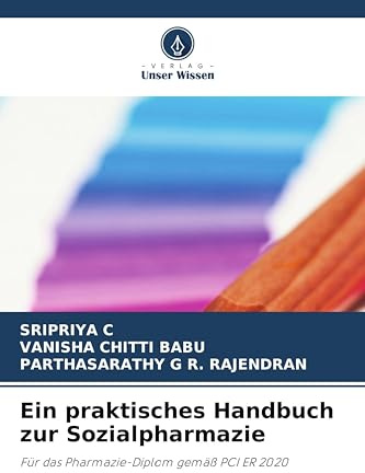 Ein praktisches Handbuch zur Sozialpharmazie: Für das Pharmazie-Diplom gemäß PCI ER 2020