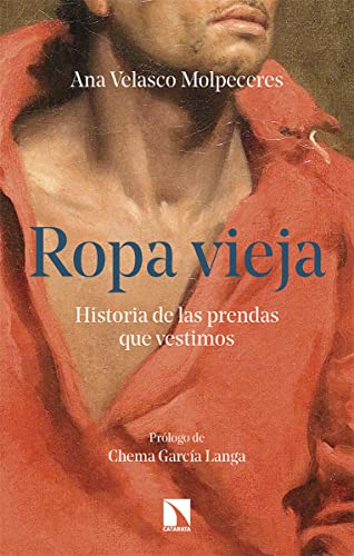 Ropa vieja: Historia de las prendas que vestimos: 945 (Mayor)